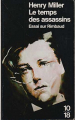 Couverture Le temps des assassins : Essai sur Rimbaud Editions 10/18 1991