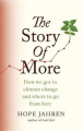 Couverture The Story of More: How We Got to Climate Change and Where to Go from Here Editions Fleet 2020