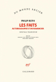 Couverture Les Faits, autobiographie d'un romancier Editions Gallimard  (Du monde entier) 2020