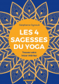 Couverture Les 4 sagesses du yoga Editions Leduc.s 2020
