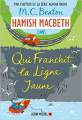 Couverture Hamish Macbeth, tome 05 : Qui franchit la ligne jaune Editions Albin Michel 2020