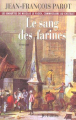 Couverture Le Sang des farines Editions JC Lattès 2005