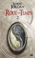 Couverture La Roue du Temps (nouvelle édition), tome 02 : L'Oeil du monde, deuxième partie Editions Bragelonne (Fantasy) 2018