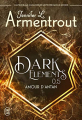 Couverture Dark Elements, tome 0.5 : Amour d’antan Editions J'ai Lu 2020