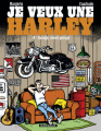 Couverture Je veux une Harley, tome 6 : Garage, sweet garage Editions Dargaud 2020