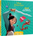 Couverture Mulan : Le tournoi des cours impériales Editions Disney / Hachette 2020