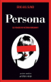Couverture Les visages de Victoria Bergman, tome 1 : Persona Editions Actes Sud (Actes noirs) 2013