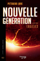 Couverture Nouvelle Génération, tome 2 : Les Six Fugitif Editions Flammarion Québec 2020