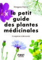 Couverture Le petit guide des plantes médicinales Editions First 2020