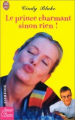 Couverture Le prince charmant sinon rien ! Editions J'ai Lu (Amour & destin) 2003