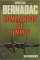 Couverture Kommandos de femmes, tome 3 : Ravensbrück, les mannequins nus Editions Le Livre de Poche (Historique) 1977