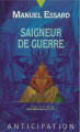 Couverture Les Balmes Rouges, tome 1 : Saigneur de guerre Editions Fleuve (Noir - Legend) 1992
