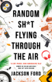 Couverture The Frost Files, book 2: Random Sh*t Flying Through the Air Editions Orbit 2020