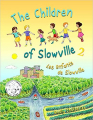 Couverture Les Enfants de Slowville, tome 2 Editions Peacock Tree Publishing 2019