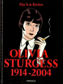 Couverture Albany & Sturgess, tome 4 : Olivia Sturgess 1914-2004  Editions Dargaud 2005
