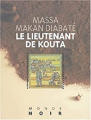 Couverture Le lieutenant de Kouta Editions Hatier (Monde Noir) 2002
