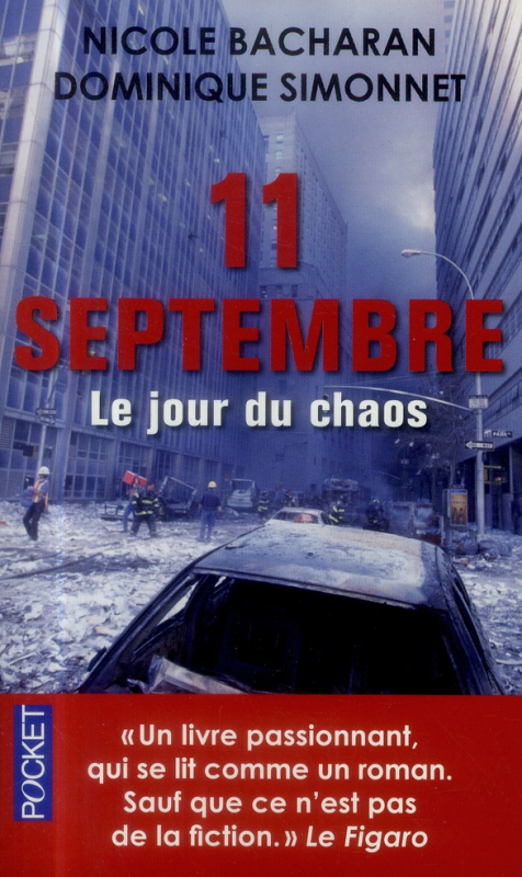 11 Septembre Un Jour Dans L Histoire 11 septembre : Le jour du chaos | Livraddict