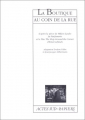 Couverture La Boutique au coin de la rue  Editions Actes Sud 2001