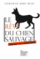 Couverture Le rêve du chien sauvage Editions La Découverte 2020