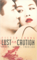 Couverture Lust Caution Editions Robert Laffont 2008