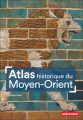 Couverture Atlas historique du Moyen-Orient Editions Autrement (Atlas) 2020
