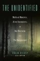 Couverture The Unidentified: Mythical Monsters, Alien Encounters, and Our Obsession with the Unexplained Editions Viking Books 2020