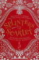 Couverture Splinters of Scarlet Editions Pushkin (Children's Books) 2020