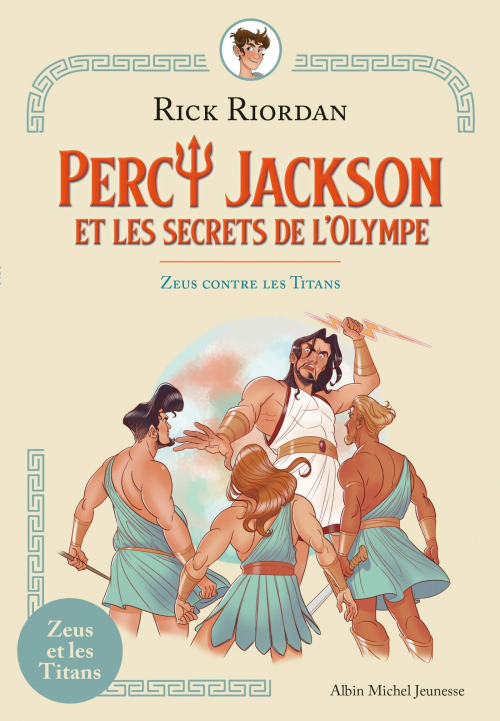 Percy Jackson Et Les Secrets De Lolympe Tome 2 Zeus Contre Les