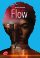 Couverture Flow, tome 2 Editions Le Livre de Poche (Jeunesse) 2019