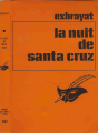 Couverture La nuit de Santa Cruz Editions Librairie des  Champs-Elysées  (Le masque) 1980