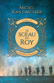 Couverture Le sceau du Roy, tome 1 : Nouvelle-France Editions AdA 2018