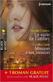 Couverture Le voile de l'ombre, Mission sous tension, La disparue de Billington Editions Harlequin (Black Rose) 2013