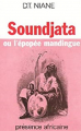 Couverture Soundjata ou l'épopée mandingue Editions Présence Africaine 2000