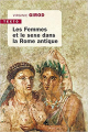 Couverture Les femmes et le sexe dans la Rome antique Editions Tallandier (Texto) 2020