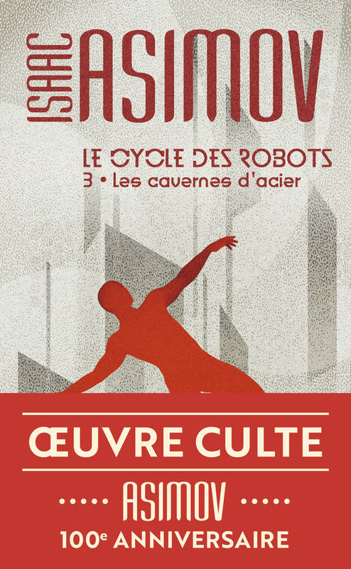 Couverture Le cycle des robots, tome 3 : Les cavernes d'acier