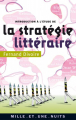 Couverture Introduction à l'étude de la stratégie littéraire Editions Mille et une nuits 2005
