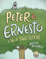 Couverture Peter & Ernesto: A Tale of Two Sloth Editions First Second 2018