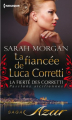Couverture La Fierté des Corretti, tome 2 : La Fiancée de Luca Corretti Editions Harlequin 2014