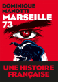 Couverture Marseille 73 Editions Les Arènes (Equinox) 2020