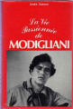 Couverture La vie passionnée de Modigliani Editions France Loisirs 1957