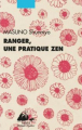 Couverture Ranger, une pratique zen Editions Philippe Picquier (Japon) 2018