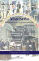 Couverture MARINONI: Le fondateur de la presse moderne (1823-1904) Editions L'Harmattan (Graveurs de mémoire) 2009