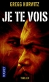 Couverture Je te vois Editions Pocket (Thriller) 2010