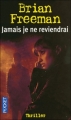 Couverture Jamais je ne reviendrai / Immorale Editions Pocket (Thriller) 2008