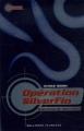Couverture La Jeunesse de James Bond, tome 1 : Opération SilverFin Editions Gallimard  (Jeunesse) 2006