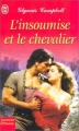 Couverture L'insoumise et le chevalier Editions J'ai Lu (Pour elle - Aventures & passions) 2003