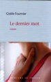 Couverture Le dernier mot Editions Mercure de France 2011