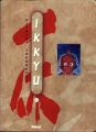 Couverture Ikkyu, tome 1 Editions Glénat (Kaméha) 1996