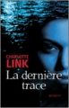 Couverture La Dernière Trace Editions France Loisirs 2010