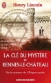 Couverture La clé du mystère de Rennes-le-Château Editions J'ai Lu (Aventure secrète) 2011